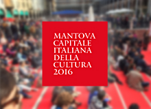 Mantova capitale italiana della cultura 2016